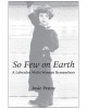 So Few on Earth: A Labrador MΘtis Woman Remembers