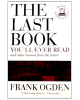 The Last Book You'll Ever Read and Other Lessons from the Future