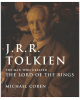 J.R.R. Tolkien: The Man Who Created the Lord of the Rings