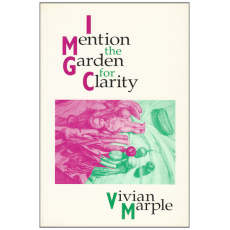 I Mention the Garden for Clarity