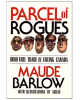 Parcel of Rogues: How Free Trade Is Failing Canada