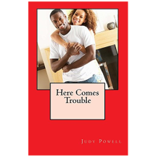 Here Comes Trouble