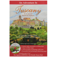 An Adventure In Tuscany: In & Around Medieval Anghiari