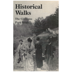 Historical Walks: The Gatineau Park Story