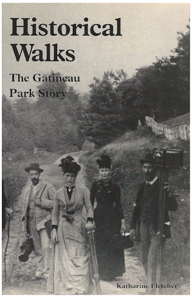 Historical walks: The Gatineau Park Story