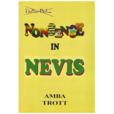 Nuttin But Nonsense in Nevis