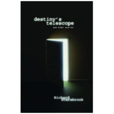 Destiny's Telescope: And Other Stories