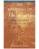 The Burning of Washington: The British Invasion of 1814