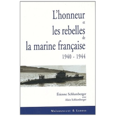 L'honneur et Les Rebelles De La Marine marchande(1940-1944)
