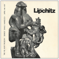 Jacques Lipchitz. Sculpture & Drawings 1911-1970
