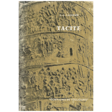 Tacite - Collection Ecrivains de Toujours no 85