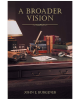 A Broader Vision