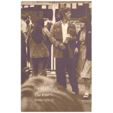 The Kiss - Poems 1972-77