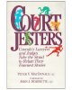 Court Jesters: Canada's Lawyers and Judges Take the Stand to Relate Their Funniest Stories
