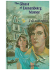 The Ghost of Lunenburg Manor