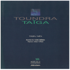 Toundra Taiga Peuples du Nord Siberien