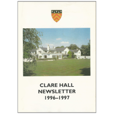 Clare Hall (Cambridge) Newsletter 1996-1997