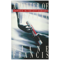 A Matter of Survival: Canada in the 21st Century