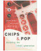 Chips & Pop: Decoding the Nexus Generation