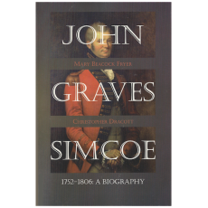 John Graves Simcoe 1752-1806: A Biography