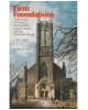 Firm Foundations : a Chronicle of Toronto's Metropolitan United Church and Her Methodist Origins 1795-1984