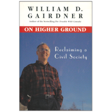 On Higher Ground: Reclaiming a Civil Society